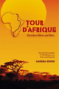 Buch #2: Tour d'Afrique Zwischen Härte und Herz